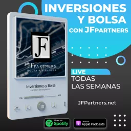 Inversiones y Bolsa con JFPartners Podcast artwork