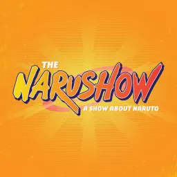 Narushow: A Podcast About Naruto