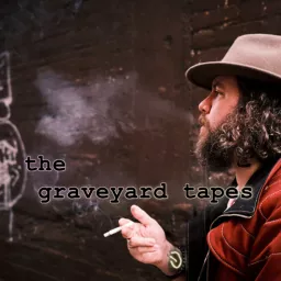 The Graveyard Tapes Podcast artwork