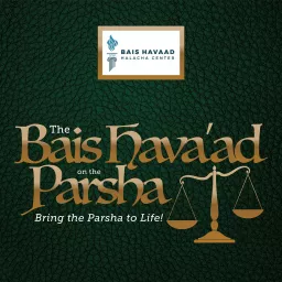 Bais HaVaad on the Parsha Podcast artwork