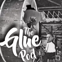 The Glue Pod Podcast artwork