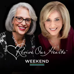 Revive Our Hearts Weekend Podcast artwork