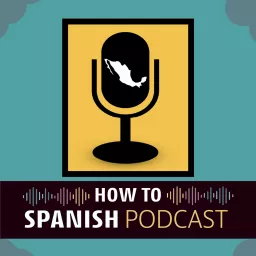 How to Spanish Podcast artwork