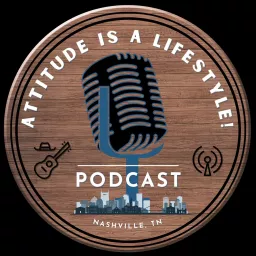 Attitude is a Lifestyle Podcast artwork