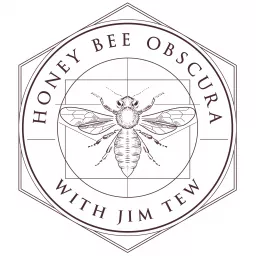 Honey Bee Obscura Podcast artwork