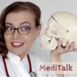 MediTalk - Medizin für dich erklärt mit Frau Dr. Steidl Podcast artwork