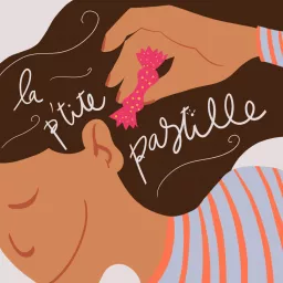 La p'tite pastille Podcast artwork