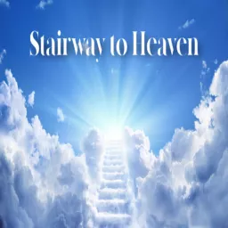 Stairway to Heaven with Gwilda Wiyaka Podcast artwork