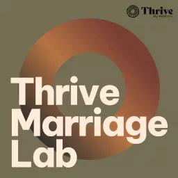 Thrive Marriage Lab Podcast artwork