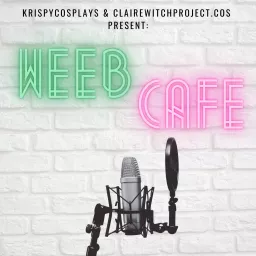 Weeb Cafe Podcast artwork