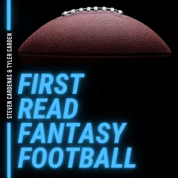 First Read Fantasy Football - Fantasy Football Podcast artwork