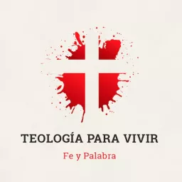 Teologia para Vivir Podcast