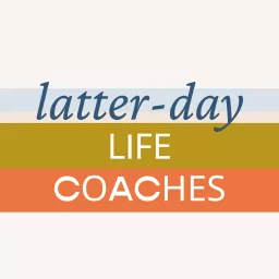 Latter-day Life Coaches