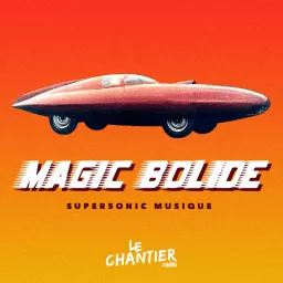 Magic Bolide Podcast artwork