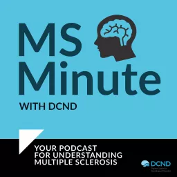 MS Minute with DCND Podcast artwork