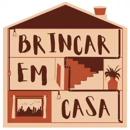Brincar em Casa Podcast artwork