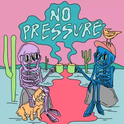 No Pressure Podcast artwork