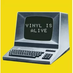 Vinyl Is Alive