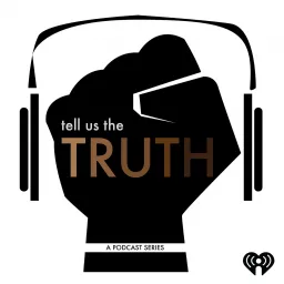 Tell Us The Truth Podcast artwork