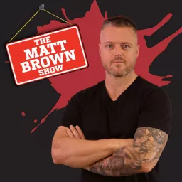 Matt Brown Show - Telling the stories of influencers and business thought leaders, one conversation at a time Podcast artwork