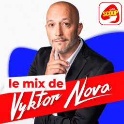Le Mix de Vyktor Nova - Radio SCOOP Podcast artwork