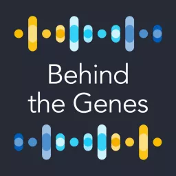 Behind the Genes Podcast artwork