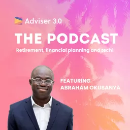 Adviser 3.0: The Podcast artwork