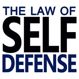 Law of Self Defense Podcast artwork