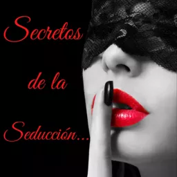 Secretos de la seducción Podcast artwork