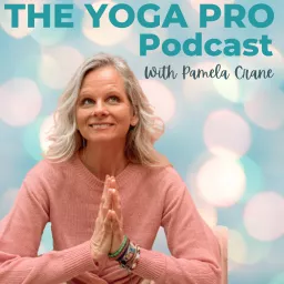 The Yoga Pro Podcast