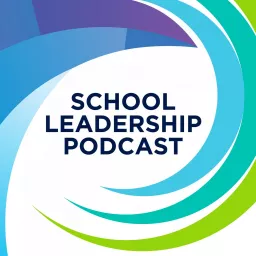 The School Leadership Podcast artwork