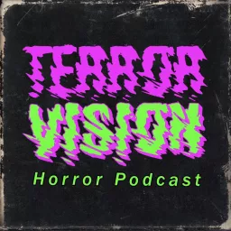 TerrorVision Horror Podcast artwork