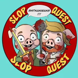 Slop Quest Podcast artwork