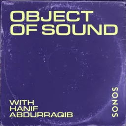Object Of Sound Podcast artwork