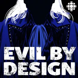 Evil By Design Podcast artwork