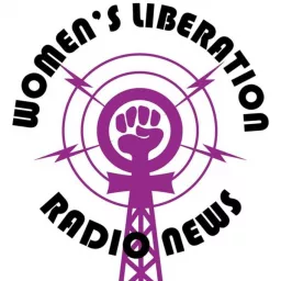Women's Liberation Radio News Podcast artwork