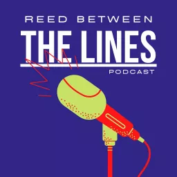 Reed Between the Lines Podcast artwork