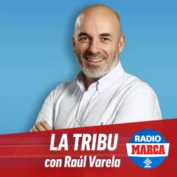 La Tribu con Raúl Varela Podcast artwork