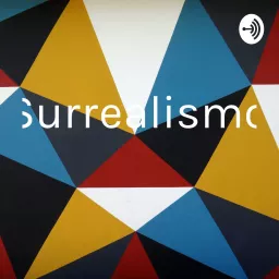 Surrealismo Podcast artwork