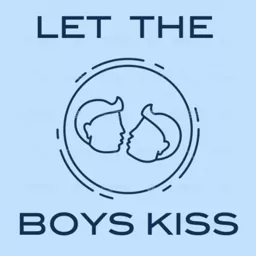 Let The Boys Kiss