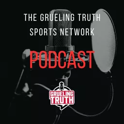 The Grueling Truth Podcast artwork