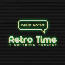 Retro Time // A Software Podcast