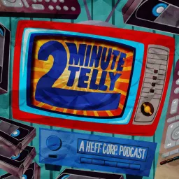 2 Minute Telly Podcast artwork