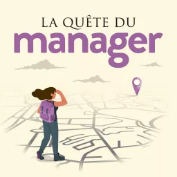 La Quête du manager Podcast artwork