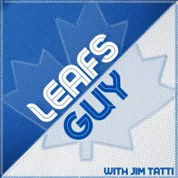 Leafs Guy Podcast