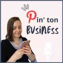 Pin' ton Business par La plume rose Podcast artwork