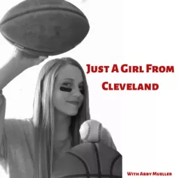 Just A Girl From Cleveland Podcast artwork