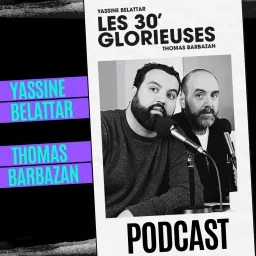 Les 30 Glorieuses Podcast Addict