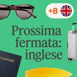 Prossima fermata: inglese Podcast artwork