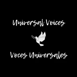 Universal Voices/Voces Universales Podcast artwork